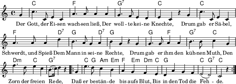 % https://www.lieder-archiv.de/freiheit-notenblatt_503410.html より \header { tagline = ##f } \layout { indent = 0 \context { \Score \remove "Bar_number_engraver" } } global = { \key c \major \time 4/4 \partial 4 } kords = \chordmode { \set midiInstrument = #"acoustic guitar (nylon)" \global sc,1\ppp | f, | g,:7 | c, | c, | f,2. d,4:7 | g,2. d,4:7 | g,2 s4 s | g,2 f, | g,:7 c, | d,:mc, | g,:7 s4 \repeat volta 2 { s | c,4. g,8 a,4:me,:m | f、e、:md、:mc、 | g,1 | c,2 g,:7 | c,2 s4 } } sopranoVoice = \relative c'' { \global \set midiInstrument = #"trumpet" g4 | c4. c,8 e4 c | a'4. a8 a4 a | g4。 f8 e4 d | ecr g' | c4. c,8 e4 c | a'4. a8 a4 d | b4. a8 g4 a | bgr g | g4。 g8 a4 a | b4. b8 c4 g | f'4. d8 e4 c | b8. (c16) d4 r \repeat volta 2 { g, | e'4. d8 c4 b |アグフェ |ダ・ア・GF | e2(d) | c r4 } } verse = \lyricmode { Der Gott, der Ei -- sen wach -- sen ließ, Der woll -- te kei -- ne Knech -- te, Drum gab er Sä -- bel, Schwerdt, und Spieß Dem Mann in sei -- ne Rech -- te, Drum gab er ihm den küh -- nen Muth, Den Zorn der frei -- en Re -- de, Daß er be -- stän -- de bis aufs Blut, Bis in den Tod die Feh -- de. } chordsPart = \new ChordNames \kords sopranoVoicePart = \new Staff { \sopranoVoice } \addlyrics { \verse } \score { << \chordsPart \sopranoVoicePart >> \layout { } } \score { \unfoldRepeats { << \sopranoVoice \\ \kords >> } \midi { \tempo 4=120 \context { \Score midiChannelMapping = #'instrument } \context { \Staff \remove "Staff_performer" } \context { \Voice \consists "Staff_performer" } } }