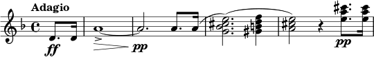 \relative c' { \key d \minor \tempo "Adagio" \partial 4 d8.\ff d16 | a'1~->\> | a2.\pp\! a8. a16( | <e' cis bes g>2.)( <fdb gis>4 | <e cis a>2 ) r4 <cis' a e>8.\pp <cis a e>16 }