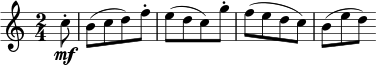 \relative c'' { \key c \major \time 2/4 \partial8 c8-. \mf | b8([ cd) f-.] | e8([ dc) g'-.] f8([ edc)] | b8([ ed)] }