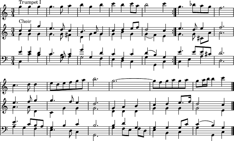 
<< << \new Staff { \clef treble \time 3/4 \key c \major \set Staff.midiInstrument = "muted trumpet" \set Score.tempoHideNote = ##t \override Score.BarNumber #'transparent = ##t \relative c'' \repeat volta 2 { g'4^\markup { "Trumpet I" } gg | g4. g8 a4 | bgb | cb c8 a | b2 c4 } \relative c'' { g'4. bes8[ ag] | f2. \break | c4. d8 d4 | e8[ defga] | b2. | g2.~ | g8[ fgaga] | g a16 b b4 c \bar"|." } } \new Staff { \clef treble \key c \major \set Staff.midiInstrument = "教会オルガン" \relative c'' \repeat volta 2 { << { c4^\markup { "合唱団" } c g' | e4. d8 c4 | b4. α8g4 | cd e8 f | d2 c4 } \\ { g4 gg | g4。 g8 fis4 |ディグ | ＧＢＧ | g( f) e } >> } \relative c'' { << { e4. d8 e4 | f2. | e4. f8 g4 | g4。 f8 e4 | d2. | g,4 ab | CD e8。 f16 | d2 c4 } \\ { g4. g8 cis,8[a'] | a2. | a4. a8 d,4 | c g' g | g2. | d4 dd | ggg | g2 e4 } >> } } \new Staff { \clef bass \key c \major \set Staff.midiInstrument = "church organ" \relative c' \repeat volta 2 { << { e4 ed | c4. g8 c4 | g' g, d' | cf, c' | d( b) g } \\ { c,4 c' b | c4. b8 a4 | g2 f4 | edc | g' g, c } >> } \relative c' { << { e4. e8 e cis | d2. | e4. c8 ba | g4 bc | b2. | b4 dg, | gg g8 c | c4( b) g } \\ { c,4 ea | d,2. | a'4 gf | e4. d8 c4 | g2. | g'4 f8[ e] fd | e4 bc | g' g, c } >> } } >> >> \layout { indent = #0 } \midi { \tempo 4 = 80 }
