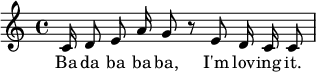 \relative c' { \autoBeamOff c16 d8 e a16 g8 r8 e8 d16 c c8 } \addlyrics { Ba da ba ba ba、私は大好きです。 } \midi { \tempo 4=72 }