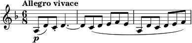 \relative c' { \clef treble \time 6/8 \key d \minor \tempo "Allegro vivace" a8(\pd) c-. d4.~ | d8 c( defe | a, dcdef) }