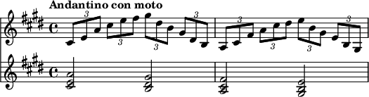 { #(set-global-staff-size 16) << \new Staff << \relative c' { \clef treble \time 4/4 \key e \major \tuplet 3/2 { cis8 ea } \tuplet 3/2 { cis e fis } \tuplet 3/2 {gis dis b } \tuplet 3/2 { gis dis b } \tuplet 3/2 { a cis fis } \tuplet 3/2 { a cis dis } \tuplet 3/2 { eb gis } \tuplet 3/2 { eb gis } } >> \new Staff << \relative c' { \clef treble \time 4/4 \key e \major \tempo "Andantino con moto" <cis e a>2 <b dis gis> <a cis fis> <gis b e> } >> >> }