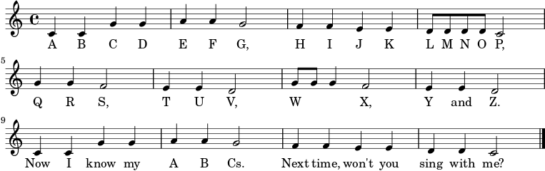 \relative c' { \key c \major \time 4/4 c4 c4 g'4 g4 \bar "|" a4 a4 g2 \bar "|" f4 f4 e4 e4 \bar "|" d8 d8 d8 d8 c2 \bar "|" \break g'4 g4 f2 \bar "|" e4 e4 d2 \bar "|" g8 g8 g4 f2 \bar "|" e4 e4 d2 \bar "|" \break c4 c4 g'4 g4 \bar "|" a4 a4 g2 \bar "|" f4 f4 e4 e4 \bar "|" d4 d4 c2 \bar "|." } \addlyrics { ABCDEFG、HIJKLMNOP、QRS、TUV、W X、Y、Z。これで、AB C がわかります。次回は一緒に歌ってくれませんか?