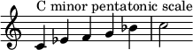 { \override Score.TimeSignature #'stencil = ##f \relative c' { \clef treble \time 5/4 c4^\markup { "Cマイナーペンタトニックスケール" } es fg bes c2 } }