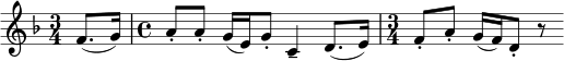 \new Score { \new Staff { \relative c'' { \time 3/4 \key f \major \clef treble \set Score.tempoHideNote = ##t \tempo 4 = 90 \partial 4 f,8.( g16) | \time 4/4 a8-. a-. g16( e) g8-. c,4-- d8.( e16) | \time 3/4 f8-. a-. g16( f) d8-. r } } }