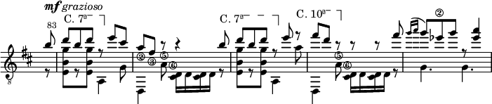 
\relative c'' \new Staff \with { \remove "Time_signature_engraver" } { \key d \major \time 6/8 \clef "treble_8" \set Staff.midiInstrument = "acoustic guitar (nylon)" \set Score.tempoHideNote = ##t \tempo 4. = 84 \partial 8 << { \set stringNumberOrientations = #'(down) \override StringNumber #'staff-padding = #'() \override TextSpanner #'dash-fraction = #'() \override TextSpanner #'font-shape = #'upright \override TextSpanner #'(bound-details left text) = \markup { "C. 7ª" } \override TextSpanner #'(bound-details right text) = \markup { \draw-line #'(0 . -2) } \override TextSpanner #'(bound-details right padding) = #-3 \override TextSpanner #'(bound-details left stencil-align-dir-y) = #0.8 b8^\markup { \dynamic mf \italic "grazioso" } | \once \override Score.BarNumber #'break-visibility = ##(#f #t #t) \set Score.currentBarNumber = #83 \bar "|" d \startTextSpan bd \stopTextSpan re cis | a\2 fis\3 b\rest b4\rest b8 \startTextSpan | dbd \stopTextSpan re \override TextSpanner #'(bound-details left text) = \markup { "C. 10ª" } r \startTextSpan | fis d \stopTextSpan b\rest b\rest b\rest fis' | \acciaccatura { g16[ a] } g8 es^\2 gr <es a>4 | } \\ { \override StringNumber #'staff-padding = #'() r8 | <e,, b' g'>[ rq] a,4 g'8 | d,4 a''8\5 <cis,\6 d>16 d <cis d> d r8 | <e b' g'>[ rq] a,4 a''8 | d,,,4 a''8\5 <cis,\6 d>16[ d <cis d> d] r8 | g4。 g } >> }
