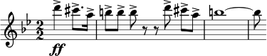 \relative c''' { \clef treble \key g \minor \numericTimeSignature \time 2/2 \partial 2*1 d4->\ff cis8.-> a16-> | b8->[ b->] b-> rr d-> cis->[ a->] | b1~ | b8 }