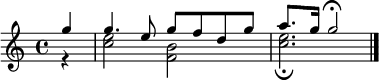 { \once \hide Score.MetronomeMark \tempo 4 = 72 \set Staff.midiInstrument = #"harpsichord" \partial 4 << \relative c'' { g'4 g4. e8 gfdg a8. g16 g2 \fermata \bar "|." } \\ \relative c'' {\partial 4 r4 << c2 e2 >> <<b2 f2>> << c'2. e2. \fermata >> \bar "|." } >> }