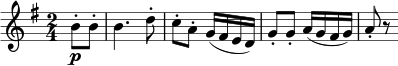 \relative b' { \key g \major \time 2/4 \partial 4 b8-. \p b-. | b4. d8-. | c8-. a-. g16( fis ed) g8-. g-. a16( g fis g) | a8-. r }