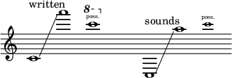 { \new Staff \with { \remove "Time_signature_engraver" } \clef treble \key c \major \cadenzaOn c'1 ^ \markup "written" \glissando a'''1 \tweak font-size #-2 \ottava #+1 c''''1 \finger \markup \text "poss." \ottava #0 \hide r1 c1 ^ \markup "sounds" \glissando a'''1 \tweak font-size #-2 c'''1 \finger \markup \text "poss." }