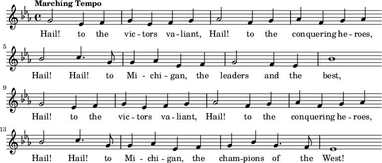 { \language "english" \new Voice \relative c'' { \set Staff.midiInstrument = #"brass section" \set Score.tempoHideNote = ##t \tempo "Marching Tempo" 4 = 144 \stemUp \clef treble \key ef \major \time 4/4 \autoBeamOff g2 ef4 fg ef fg af2 f4 g af fg af \bar "" \break bf2 c4. g8 g4 af ef f g2 f4 ef bf'1 \bar "" \break g2 ef4 fg ef fg af2 f4 g af fg af \bar "" \break bf2 c4. g8 g4 af ef f g bf g4. f8 ef1 \bar "" \break } \addlyrics { 万歳!勝利した戦士に、万歳!詐欺師の卵に、万歳!リーダーであり最高の者たちであるミチガンに、万歳!勝利した戦士に、万歳!詐欺師の卵に、万歳!西洋のチャンピオンであるミチガンに、万歳! } }