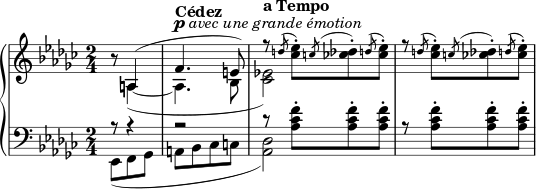  \layout { \set Score.tempoHideNote = ##t } { \new PianoStaff << \new Staff << \key ges \major \time 2/4 \partial 4. \new Voice \relative c' { \tempo 4 = 80 r8 \voiceOne a4( \tempo "Cédez" f'4.^\markup { \dynamic p \italic "avec une grande émotion" } e8) \tempo "a Tempo" r8 \acciaccatura{\slurUp d'} \once \stemDown <ces es>8-.[ \acciaccatura{\slurUp c} \once \stemDown <ces des>-. \acciaccatura{\slurUp d} \once \stemDown <ces es>-.] r8 \acciaccatura{\slurUp d} \once \stemDown <ces es>8-.[ \acciaccatura{\slurUp c} \once \stemDown <ces des>-. \acciaccatura{\slurUp d} \once \stemDown <ces es>-.] } \new Voice \relative c' { \voiceTwo s8 a4(~ a4. bes8 <ces es!>2) } >> \new Staff << \clef bass \key ges \major \time 2/4 \partial 4. \new Voice \relative c, { << { \voiceOne r8 r4 r2 r8 \stemDown <as'' ces f>-.[ <as ces f>8-. <as ces f>8-.] } \new Voice \relative c { \voiceTwo es,8([ f ges] a[ bes ces c] <as des>2)} >> r8 <as ces f>8-.[ <as ces f>8-. <as ces f>8-.] } >> >> } 