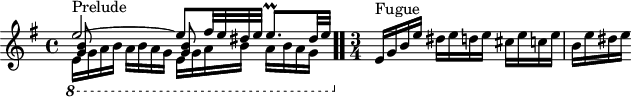 \version "2.18.2" \header { tagline = ##f } \score { \new Staff \with { %fontSize = #-2 } << \relative c'' { \key e \minor \time 4/4 %% INCIPIT CBT I-10, BWV 855, mi mineur << { e2~^\markup{Prelude} e8 fis32 e dis e e8.\prall dis32 e | } \\ { \set Staff.ottavation = #"8" \once \override Staff.OttavaBracket.direction = #DOWN \repeat unfold 2 { e,16 gababag } \unset Staff.ottavation } \\ { \repeat unfold 2 { < bg >8 s8 s4 }} >> \bar ".." \time 3/4 e,16^\markup{Fugue} gbe dis ede cis ece | be dis e } >> \layout { \context { \Score \remove "Metronome_mark_engraver" \override SpacingSpanner.common-shortest-duration = #(ly:make-moment 1/2) } } \midi {} }