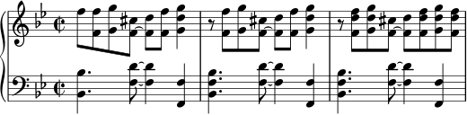 { \new PianoStaff << \new Staff << \relative c'' { \clef treble \key bes \major \time 2/2 f8 <f, f'> <g g'> <f~ cis'> <f d'> <f f'> <g d' g>4 r8 <f f'> <g g'> <f~ cis'> <f d'> <f f'> <g d' g>4 r8 <f d' f> <g d' g> <f~ cis'> <f d'> <f d' f> <g d' g> <f d' f> } >> \new Staff << \relative c { \clef bass \key bes \major \time 2/2 <bes bes'>4. <f' d'>8~ <f d'>4 <f, f'>4 <bes f' bes>4. <f' d'>8~ <f d'>4 <f, f'>4 <bes f' bes>4. <f' d'>8~ <f d'>4 <f, f'>4 } >> >> }