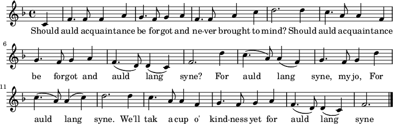 \relative c' { \set Staff.midiInstrument = #"バグパイプ" \key f \major \time 4/4 \partial 4 c4 | f4. f8 f4 a4 | g4。 f8 g4 a4 | f4. f8 a4 c4 | d2. d4 | c4. a8 a4 f4 | g4。 f8 g4 a4 | f4.( d8) d4( c4) | f2. d'4 | c4.( a8) a4( f4) | g4。 f8 g4 d'4 | c4.( a8) a4( c4) | d2. d4 | c4. a8 a4 f4 | g4。 f8 g4 a4 | f4.( d8) d4( c4) | f2. \bar "|." } \addlyrics { 昔の風変わりなダンスは思い出すべきだろうか、そして決して思い出すことはないだろうか? 昔の風変わりなダンスは思い出すべきだろうか、そして決して思い出すことはないだろうか? 、私のジョー、昔の思い出に。昔の思い出にまた一杯飲みましょう。