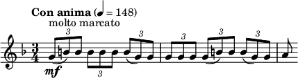 \relative c'' { \clef treble \key d \minor \time 3/4 \tempo "Con anima" 4 = 148 \times 2/3 { g8(\mf^"molto marcato" b) b } \times 2/3 { bbb } \times 2/3 { b( g) g } | \times 2/3 { ggg } \times 2/3 { g( b) b } \times 2/3 { b( g) g } | a }