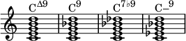 { \override Score.TimeSignature #'stencil = ##f \relative c' { \clef treble \time 4/4 \key c \major <cegb d>1^\markup { \concat { "C" \raise #1 \small "Δ9" } } <ceg bes d>^\markup { \concat { "C" \raise #1 \small "9" } } <ceg bes des>^\markup { \concat { "C" \raise #1 \small "7♭9" } } <c es g bes d>^\markup { \concat { "C–" \raise #1 \small "9" } } } }