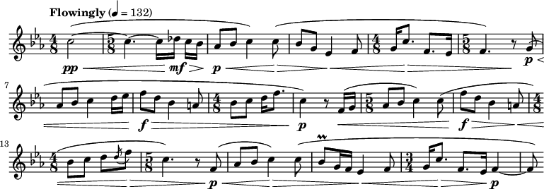 
\new Staff { \key c \minor \tempo "Flowingly" 4 = 132 \time 4/8 c''2( ~ \pp \< \time 5/8 c''4. ~ c''16[[ des''16] \mf \> c''16[ bes'16]] aes'8 \p \< bes'8 c''4) c''8( \> bes'8 g'8 ees'4 \< f'8 \time 4/8 g'16[ c''8.] \> f'8.[ ees'16] \time 5/8 f'4.) r8 \! g'8( \p \< \break aes'8 bes'8 c''4 d''16 ees''16 f''8 \f \> d''8 bes'4 a'8 \time 4/8 bes'8 c''8 d''16 f''8. c''4) \p r8 f'16( \< g'16 \time 5/8 aes'8 bes'8 c''4) c''8( f''8 \f \> d''8 bes'4 a'8 \< \break \time 4/8 bes'8 c''8 d''8 \acciaccatura d''8 f''8 \> \time 5/8 c''4.) r8 f'8( \p \< aes'8 bes'8 c''4) \> c''8( bes'8 \prall g'16 f'16 ees'4 \< f'8 \time 3/4 g'16 c''8. \> f'8. ees'16 f'4 ~ \p f'8) }
