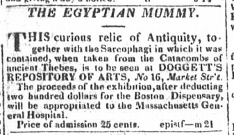 1823 年のエジプトのミイラの広告。収益はボストン診療所とマサチューセッツ総合病院に寄付される。