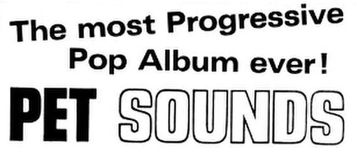 白黒の文字で「史上最も革新的なポップアルバム!PET SOUNDS」と書かれている。