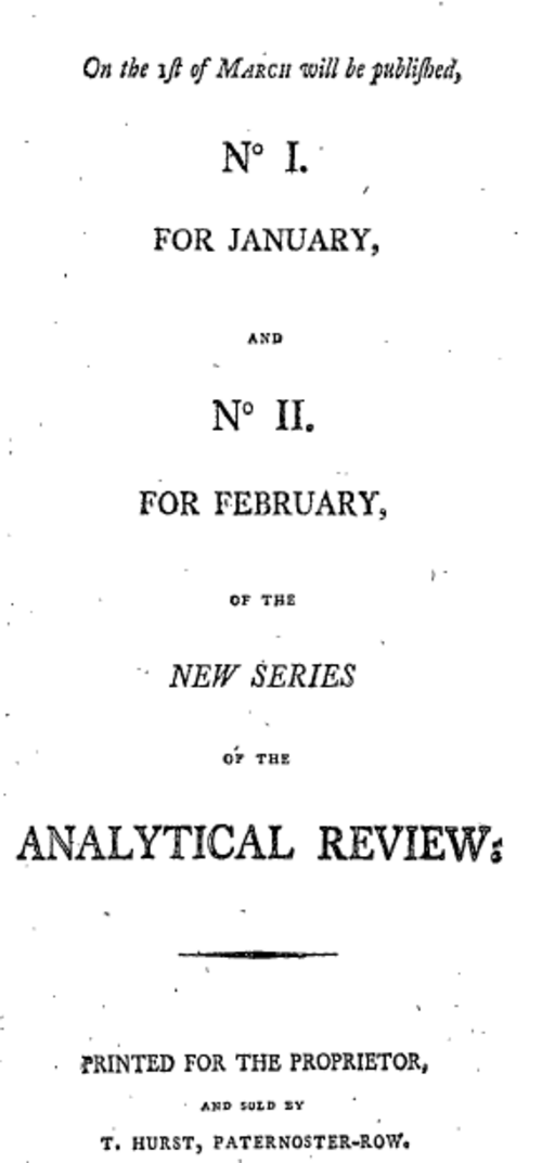 ページには、「3 月 1 日に、Analytical Review の新シリーズの 1 月版第 I 号と 2 月版第 II 号が発行されます。所有者のために印刷され、Paternoster-Row の T. Hurst によって販売されます。」と書かれています。